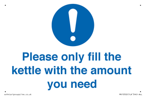 Please only fill the kettle with the amount you need